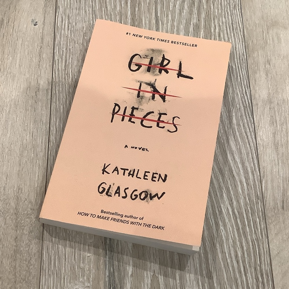 Girl in Pieces Book by Kathleen Glasgow